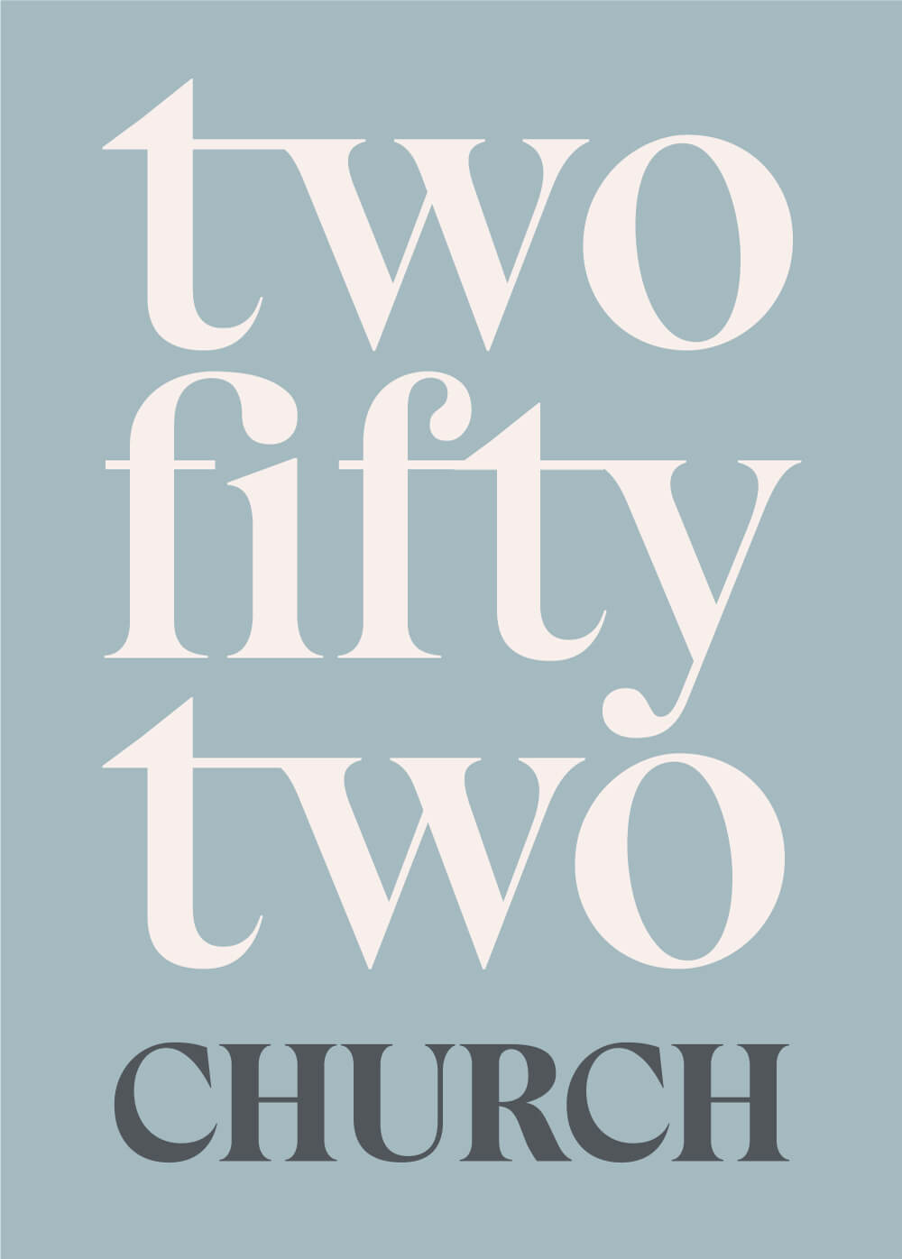 Two Fifty Two Church